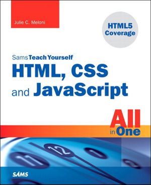 [Sams Teach Yourself Series: All in One 01] • Sams Teach Yourself HTML, CSS and JavaScript All in One (Gal Zentner's Library)